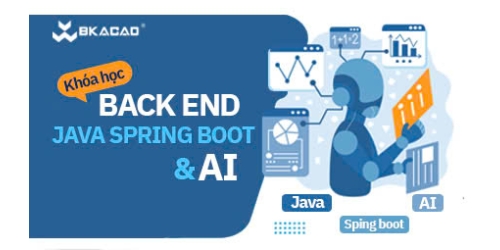 KHÓA HỌC ĐÀO TẠO LẬP TRÌNH VIÊN BACK END – JAVA SPRING BOOT & AI