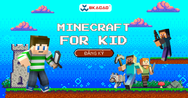 KHÓA HỌC LẬP TRÌNH 3D VỚI MINECRAFT CHO TRẺ EM