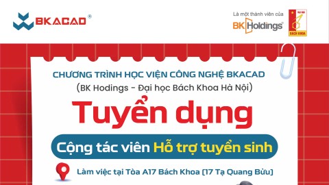 BKACAD TUYỂN CTV HỖ TRỢ TUYỂN SINH