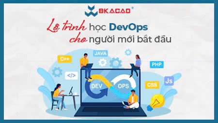 LỘ TRÌNH HỌC DEVOPS CHO NGƯỜI MỚI