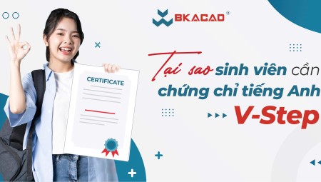 TẠI SAO SINH VIÊN CẦN CHỨNG CHỈ TIẾNG ANH V-STEP