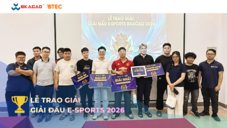 E-SPORTS BKACAD 2026: BƯỚC KHỞI ĐẦU TIÊN PHONG TRONG GIÁO DỤC CÔNG NGHỆ