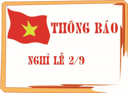 Thông báo lịch nghỉ lễ Quốc Khánh 2/9/2016